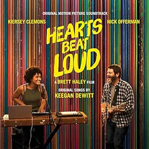 Keegan Dewitt Hearts Beat Loud Original Motion Picture Soundtrack Amazon Com Music