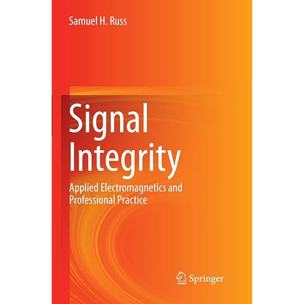 Signal and Power Integrity-Simplified (Prentice Hall Modern