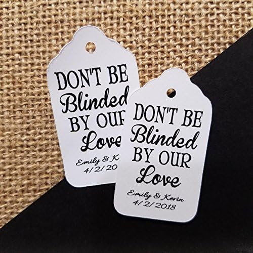 TiaZoeyDon't be Blinded by our Love Personalized White card stock Favor Tag 50 Tags SMALL Favor Tag sets of 50 Tags 1 1/8" x 2"