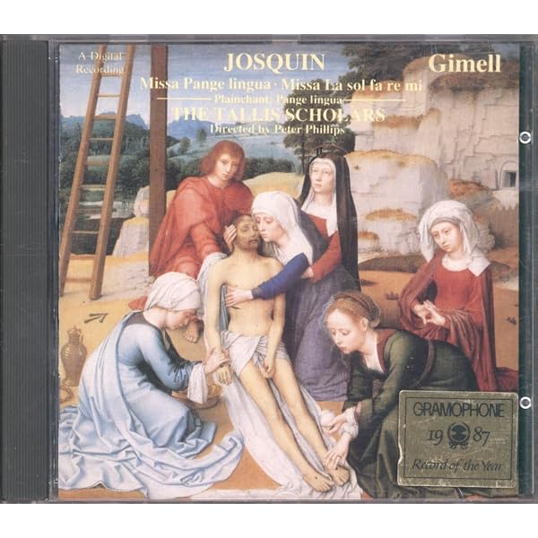 TALLIS SCHOLARS - Josquin: The Tallis Scholars Sing Josquin