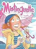 Mistinguette - Tome 8 - Pagaille et retrouvaille (French Edition) by