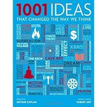 1001 Ideas That Changed the Way We Think