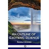 An Outline of Esoteric Science