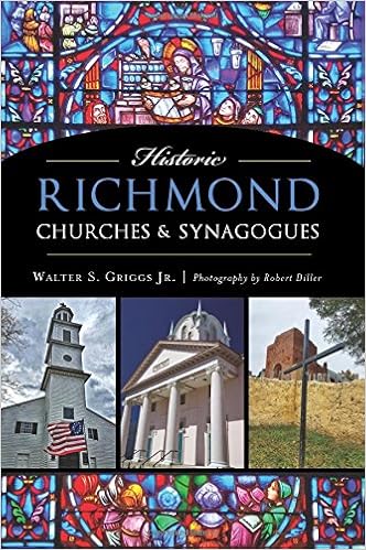 Historic Richmond Churches Synagogues Walter S Griggs Jr - 