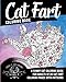 Cat Fart Coloring Book: A Funny Cat Coloring Book for Adults of 20 Cat Fart Coloring Pages with Patt by 