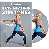Prevention Easy Healing Stretches: Follow-Along Routines - Guided Stretching routines to Alleviate Pain, Boost Energy, and Fe