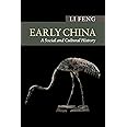 Early China: A Social and Cultural History (New Approaches to Asian History)