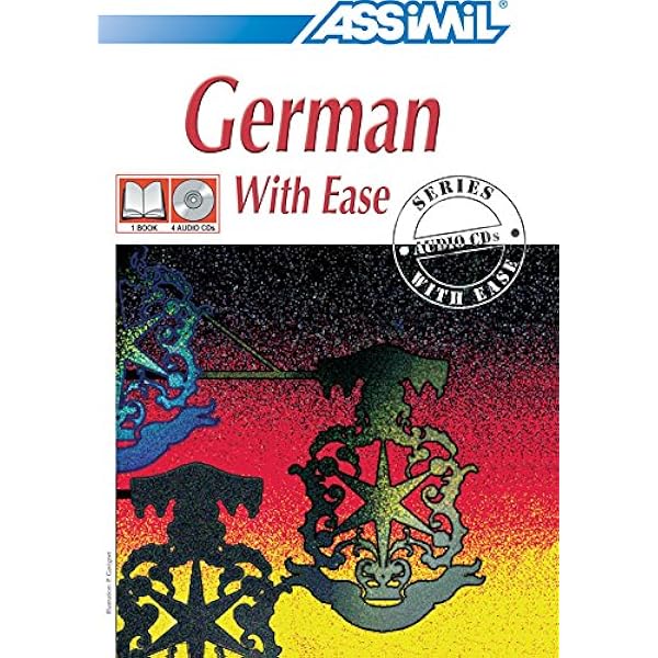 Assimil German with Ease: Book + 4 CDs: Hilde Schneider