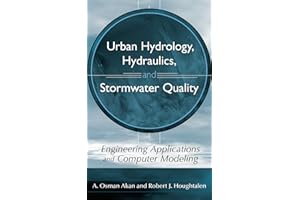 Urban Hydrology, Hydraulics, and Stormwater Quality: Engineering Applications and Computer Modeling