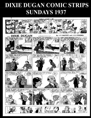 Dixie Dugan Comic Strips Sundays 1937 (B&W): Golden Age Dixie Dugan Newspaper Comic Strips Paperback – January 6, 2017