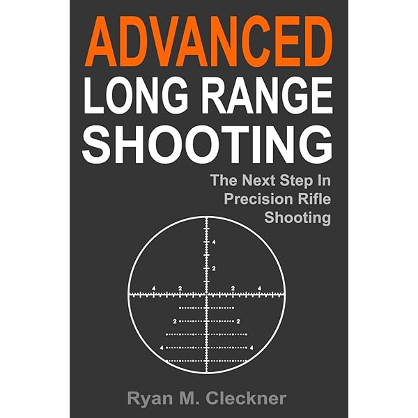 Long Range Shooting Handbook: The Complete Beginner's Guide to
