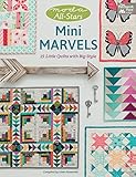 Moda All-Stars - Mini Marvels: 15 Little Quilts with Big Style by 