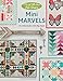 Moda All-Stars - Mini Marvels: 15 Little Quilts with Big Style by 