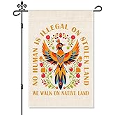 Xipromi No Human Is Illegal On Stolen Land Garden Flag, Funny Boho Yard Flag For Outside, Social Justice Banner For Native Americans, Indigenous Rights Outdoor Lawn Porch Decor For Family Friend