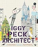 Iggy Peck, Architect