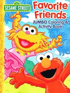 Amazon Com 2013 Sesame Street Quot Favorite Friends Quot Elmo Jumbo Coloring Amp Activity Book For Kids