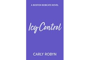 Icy Control: A Brother's Best Friend Hockey Romance (Boston Bobcats Book 3)