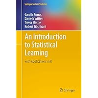 An Introduction to Statistical Learning: with Applications in R (Springer Texts in Statistics)
