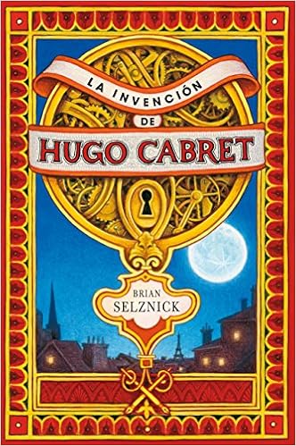 La invención de Hugo Cabret - Brian Selznick