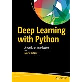 Deep Learning with Python: A Hands-on Introduction