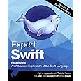 Expert Swift (First Edition): An Advanced Exploration of the Swift Language