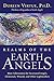 Realms of the Earth Angels: More Information for Incarnated Angels, Elementals, Wizards, and Other L by Doreen Virtue