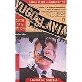 Yugoslavia: Death of a Nation