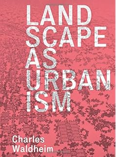 Toward An Urban Ecology Scape Landscape Architecture - 