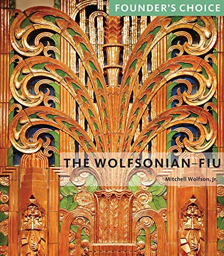 The Wolfonian_FSU: Founder's Choice by Mitchell Wolfson Jr.