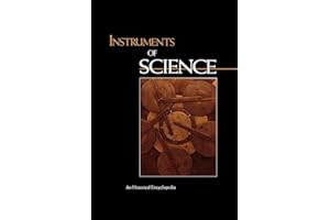 Instruments of Science: An Historical Encyclopedia