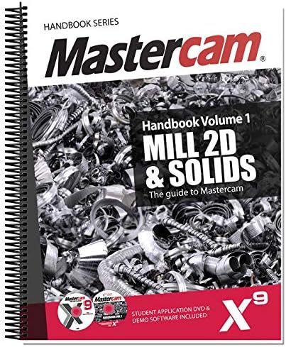 Mastercam X9 Handbook Volume 1