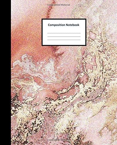 COMPOSITION NOTEBOOK: Rose Gold Marble - Cute Wide Ruled Paper Notebook Journal - College classic Ruled Pages Large Lined Composition Book Journal - ... College & Writing Notes (Positive Vibrations) Paperback – July 17, 2019