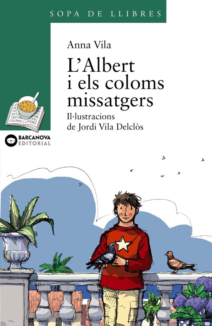 Portada de L'Albert i els coloms missatgers (Llibres infantils i juvenils - Sopa de llibres. Sèrie verda)