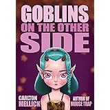 Goblins on the Other Side