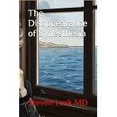 The Disappearance of Synesthesia