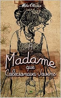 Livro A Madame que Colecionava Jovens