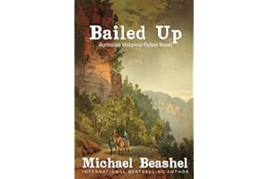 Bailed Up: Australian Historical Fiction (The Australian Sandstone Series)