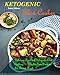 Ketogenic Slow Cooker Recipes: Delicious Low-Carb Ketogenic Slow Cooking, 100 Weight Loss Recipes For Smart People