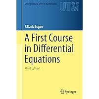 A First Course in Differential Equations (Undergraduate Texts in Mathematics)