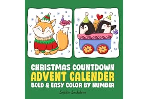 Advent Calendar Color by Number: Christmas Countdown Bold & Easy Coloring Book for Adults and Kids featuring Cozy Holiday Des