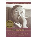 Miles Gone By: A Literary Autobiography