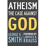 Atheism: The Case Against God (The Skeptic's Bookshelf)