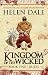 Kingdom of the Wicked Book One: Rules by Helen Dale