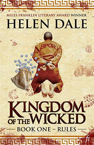 Kingdom of the Wicked Book One: Rules by Helen Dale