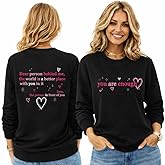 MEGAELF You Are Enough Sweatshirt Dear Person Behind Me Sweatshirts For Women Mental Health Inspirational Shirts