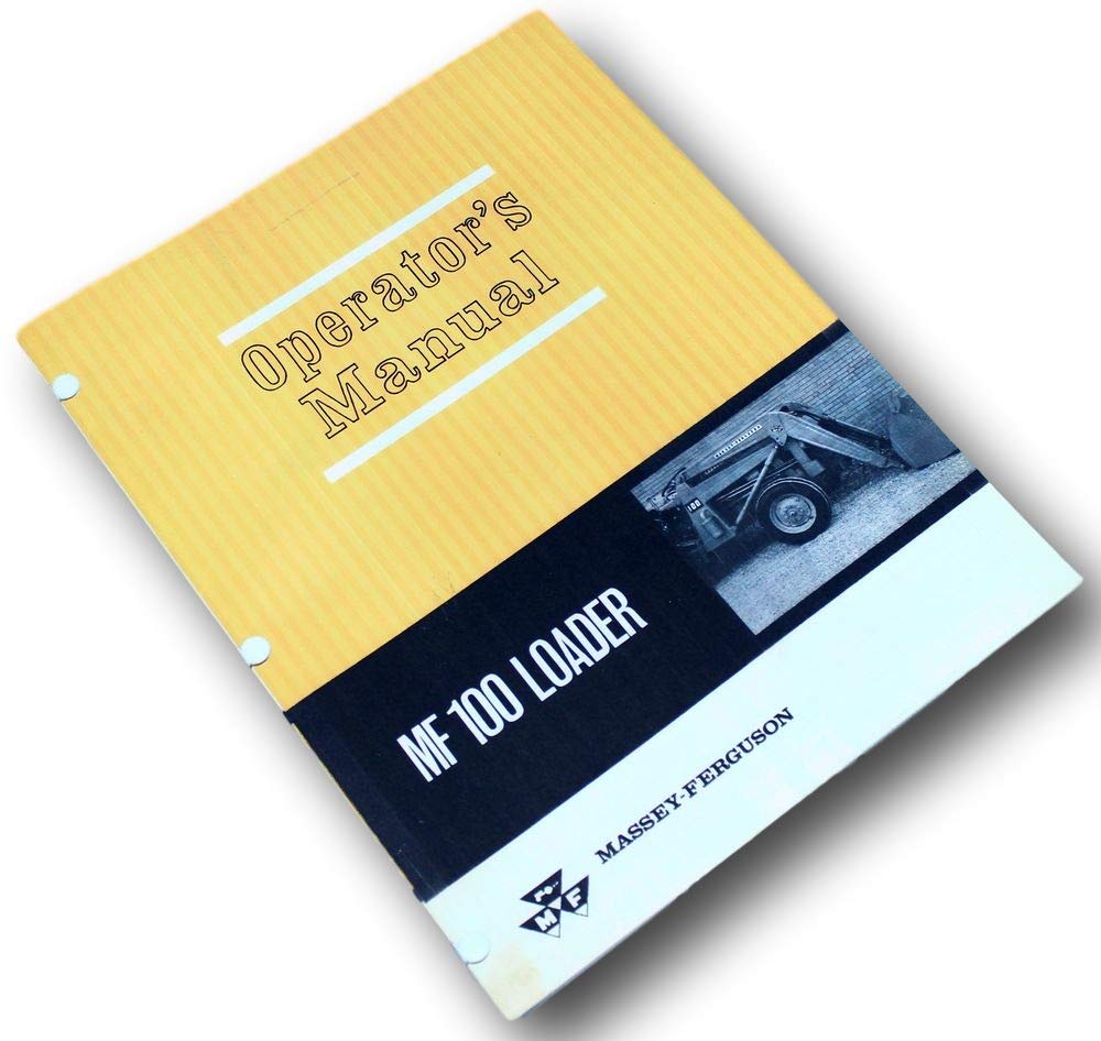 Amazon.com: Massey Ferguson Mf 100 Loader Operators Owners Manual Mf 35 50  65 202 203 204: Industrial & Scientific