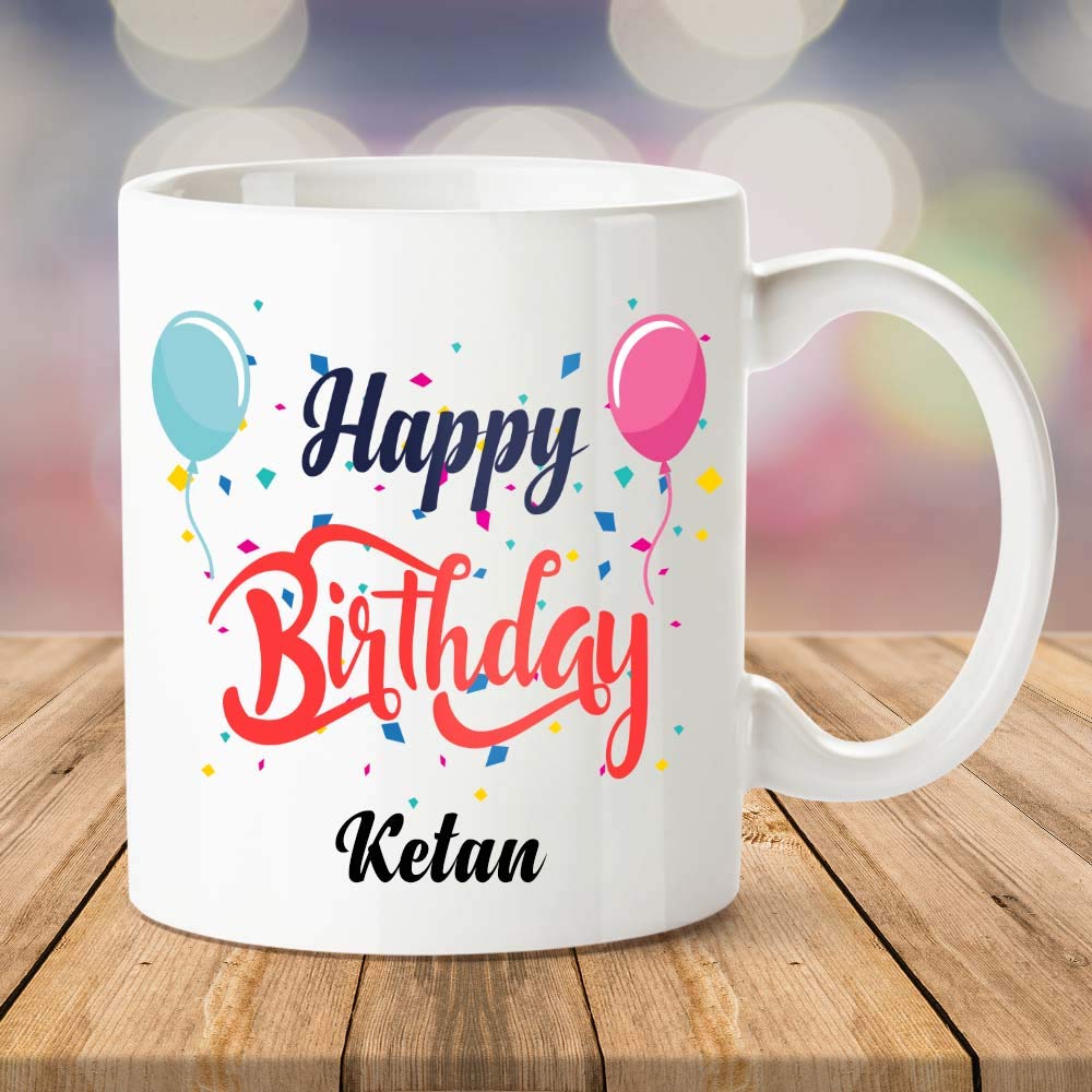 Buy Ibgift Happy Birthday Ketan Coffee Name Mug 350 Ml White Mug Online At Low Prices In India Amazon In