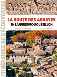 La  route des abbayes en Languedoc-Roussillon