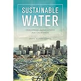 Sustainable Water: Challenges and Solutions from California