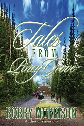 Tales from Piney Grove by [Morrison, Bobby]